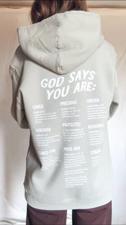 God Says You Are Hoodie Sweatshirt