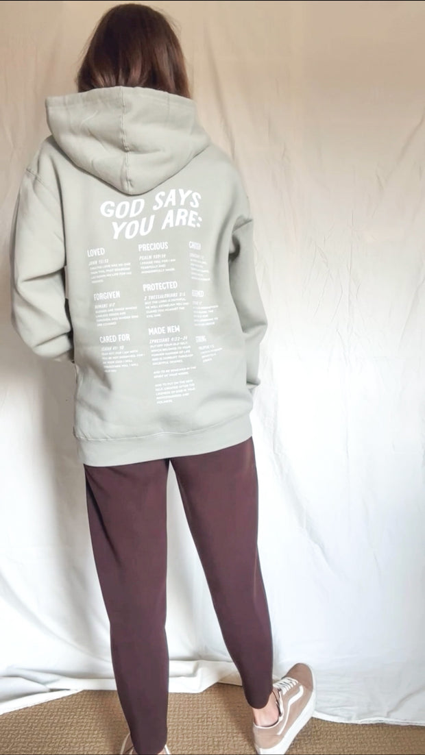God Says You Are Hoodie Sweatshirt