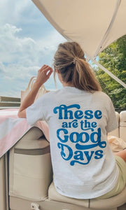 The Good Days Graphic Tee