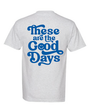The Good Days Graphic Tee