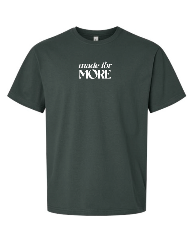 Made for More Graphic Tee