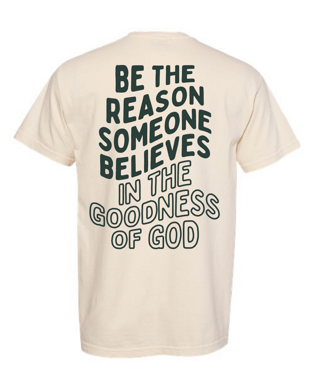 Be The Reason Graphic Tee