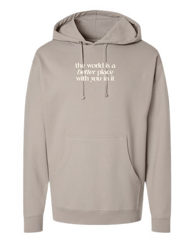 A Better Place Hoodie Sweatshirt