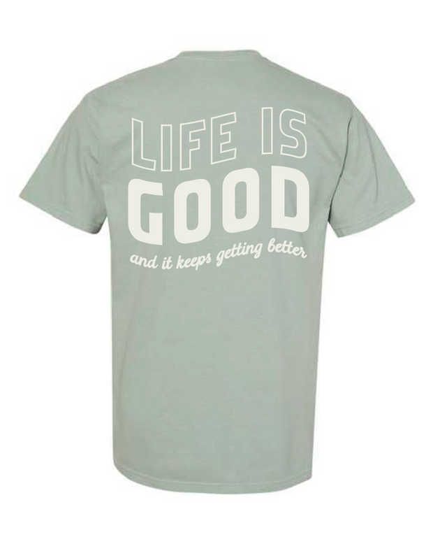 Life is Good Graphic Tee